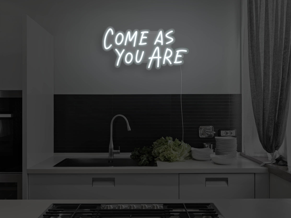 Come As You Are LED Neon Sign