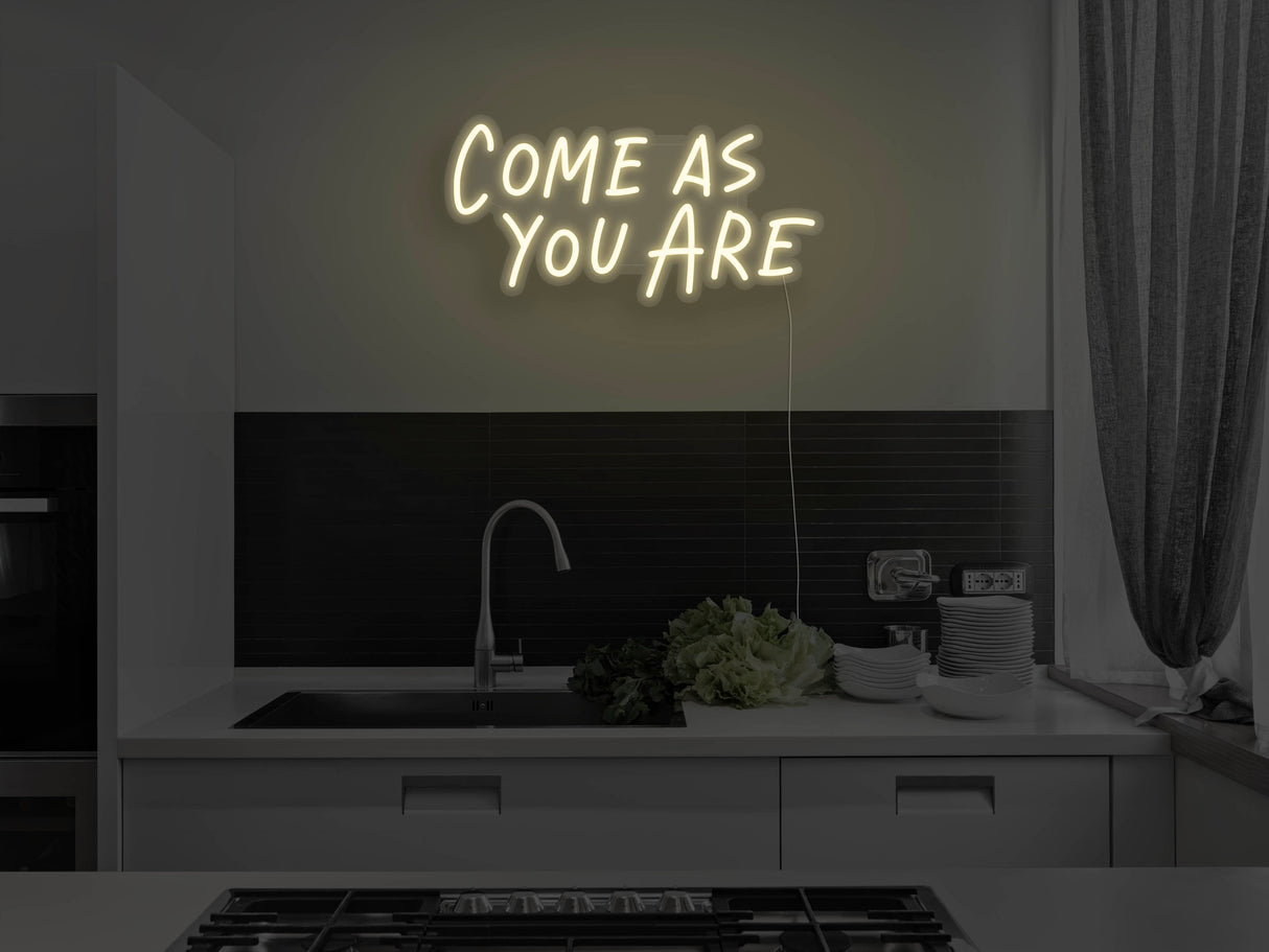 Come As You Are LED Neon Sign