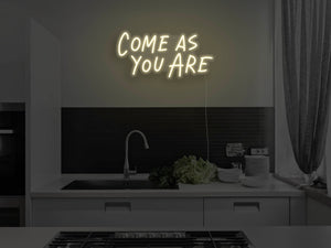 Come As You Are LED Neon Sign
