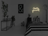 Choose Yourself LED Neon Sign