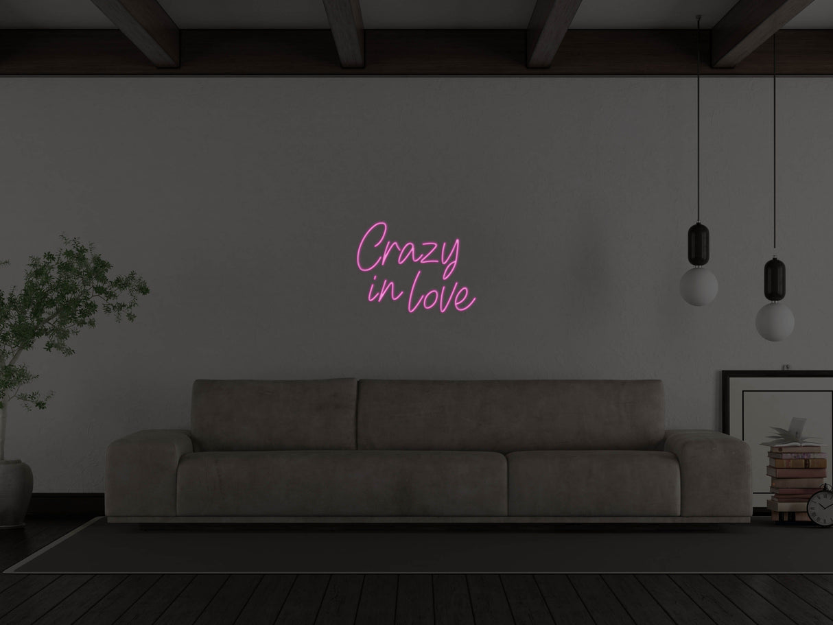 Crazy In Love LED Neon Sign