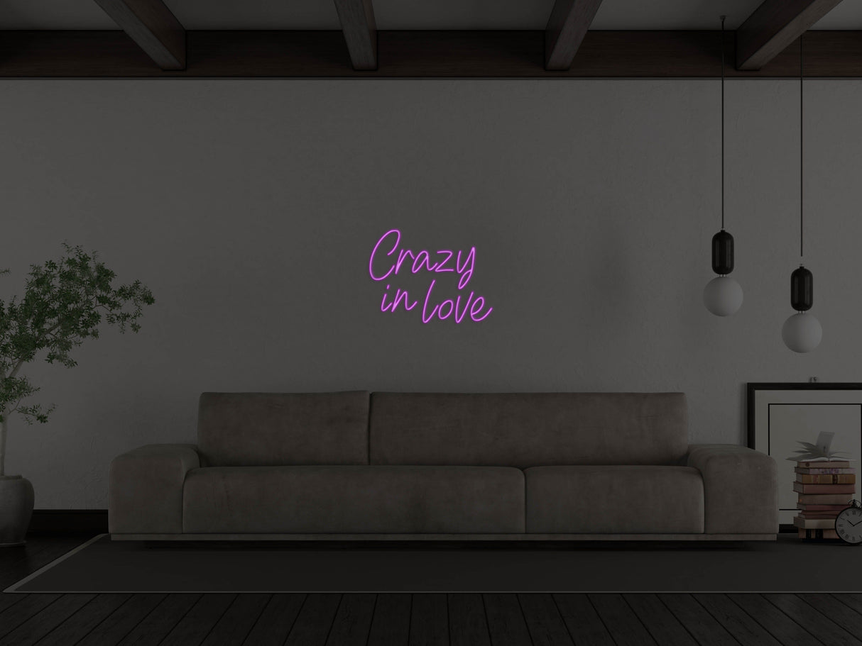 Crazy In Love LED Neon Sign