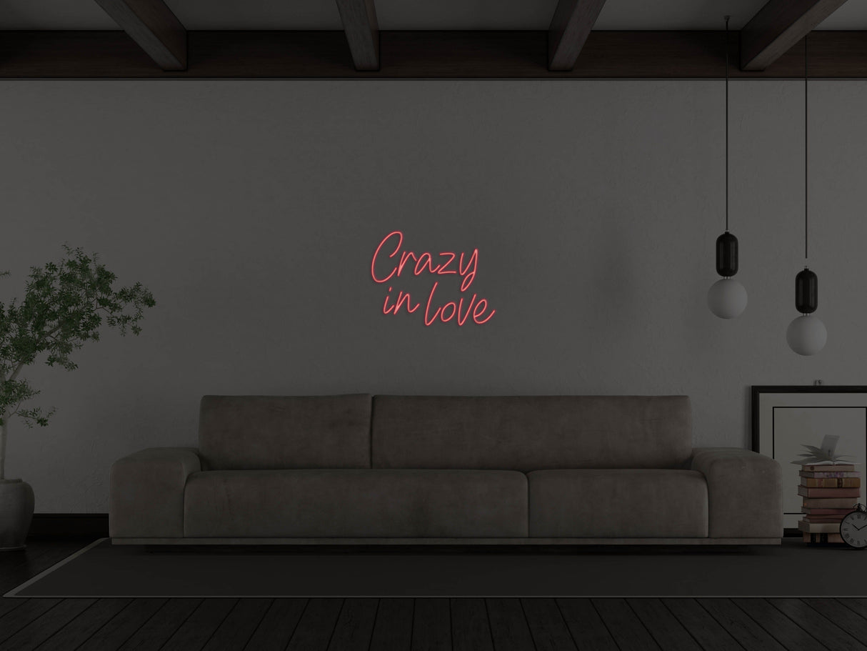 Crazy In Love LED Neon Sign