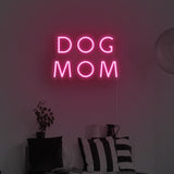 Dog Mom LED Neon Sign