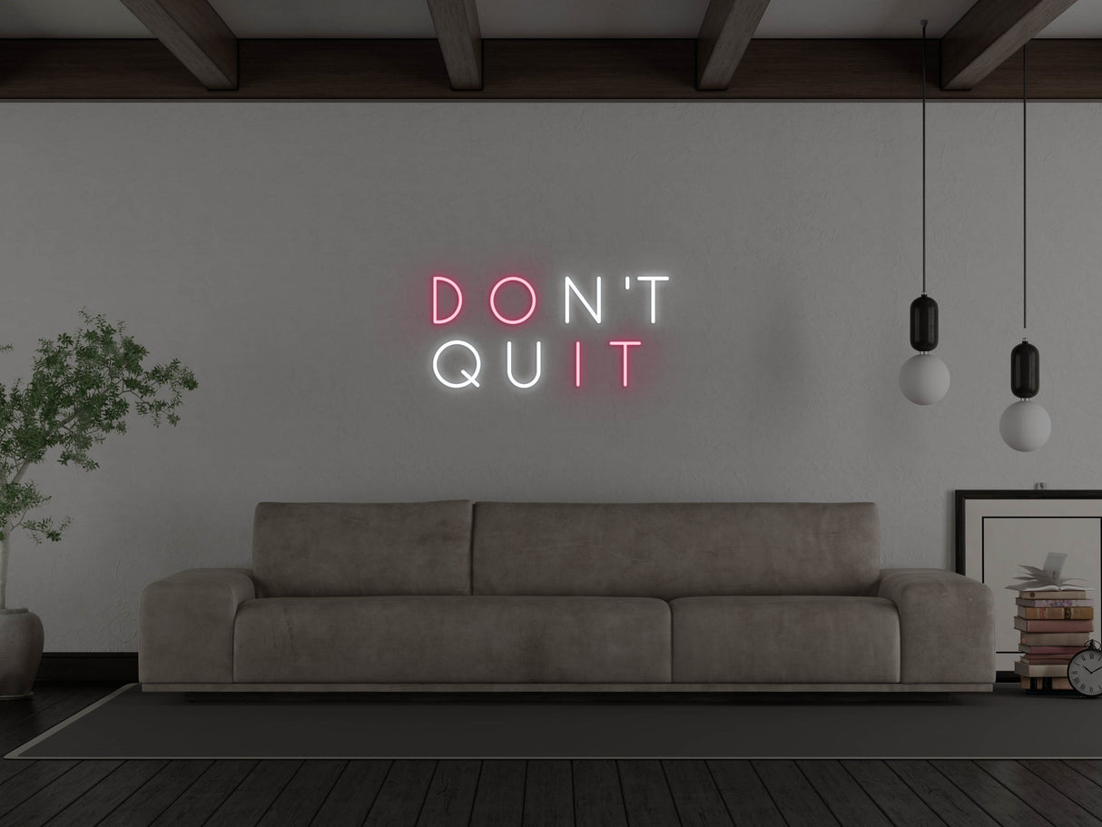 Don't Quit Do It LED Neon Sign