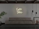 Enjoy Today LED Neon Sign