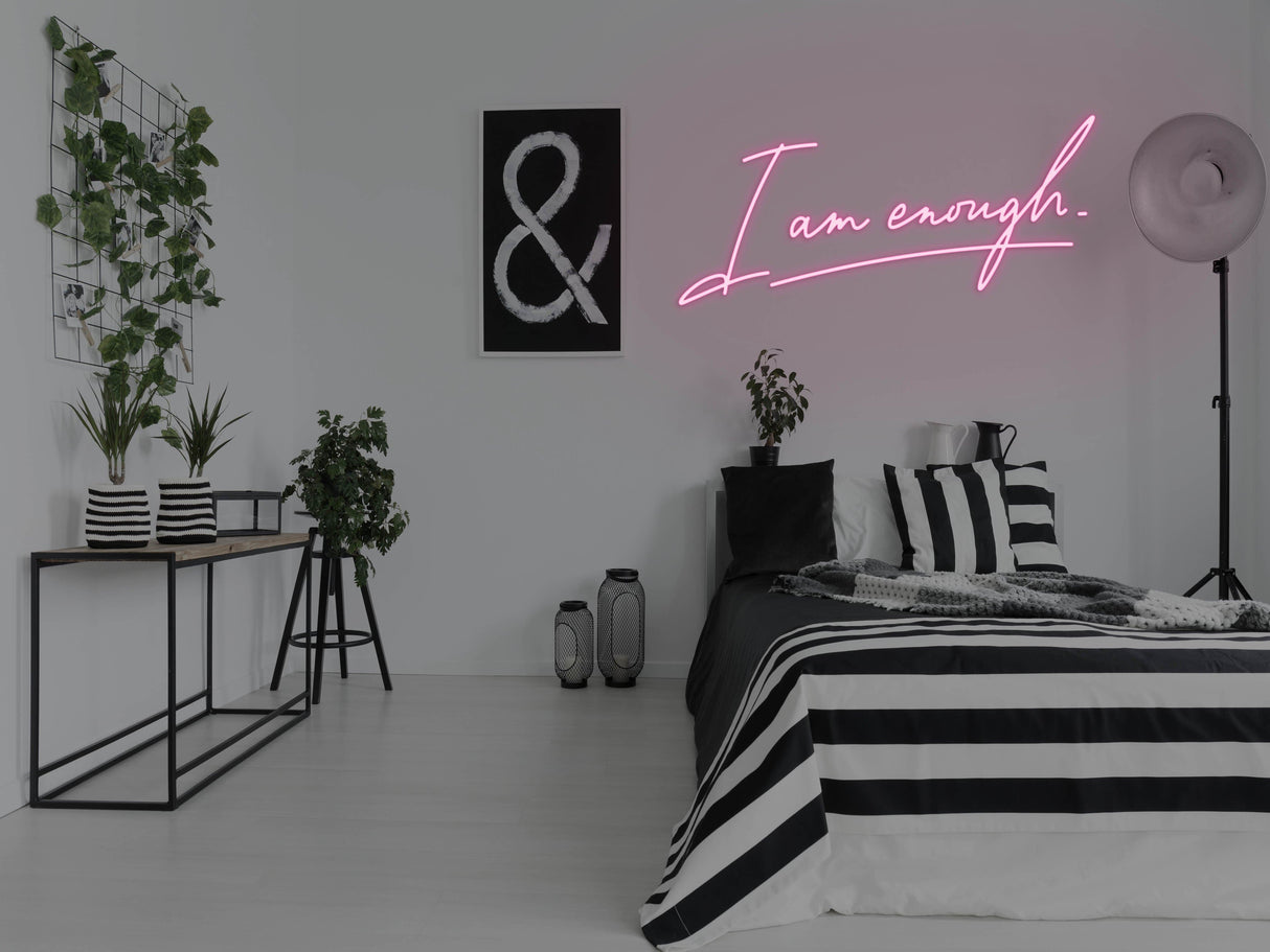 I Am Enough LED Neon Sign