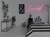 I Am Enough LED Neon Sign