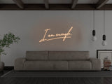 I Am Enough LED Neon Sign