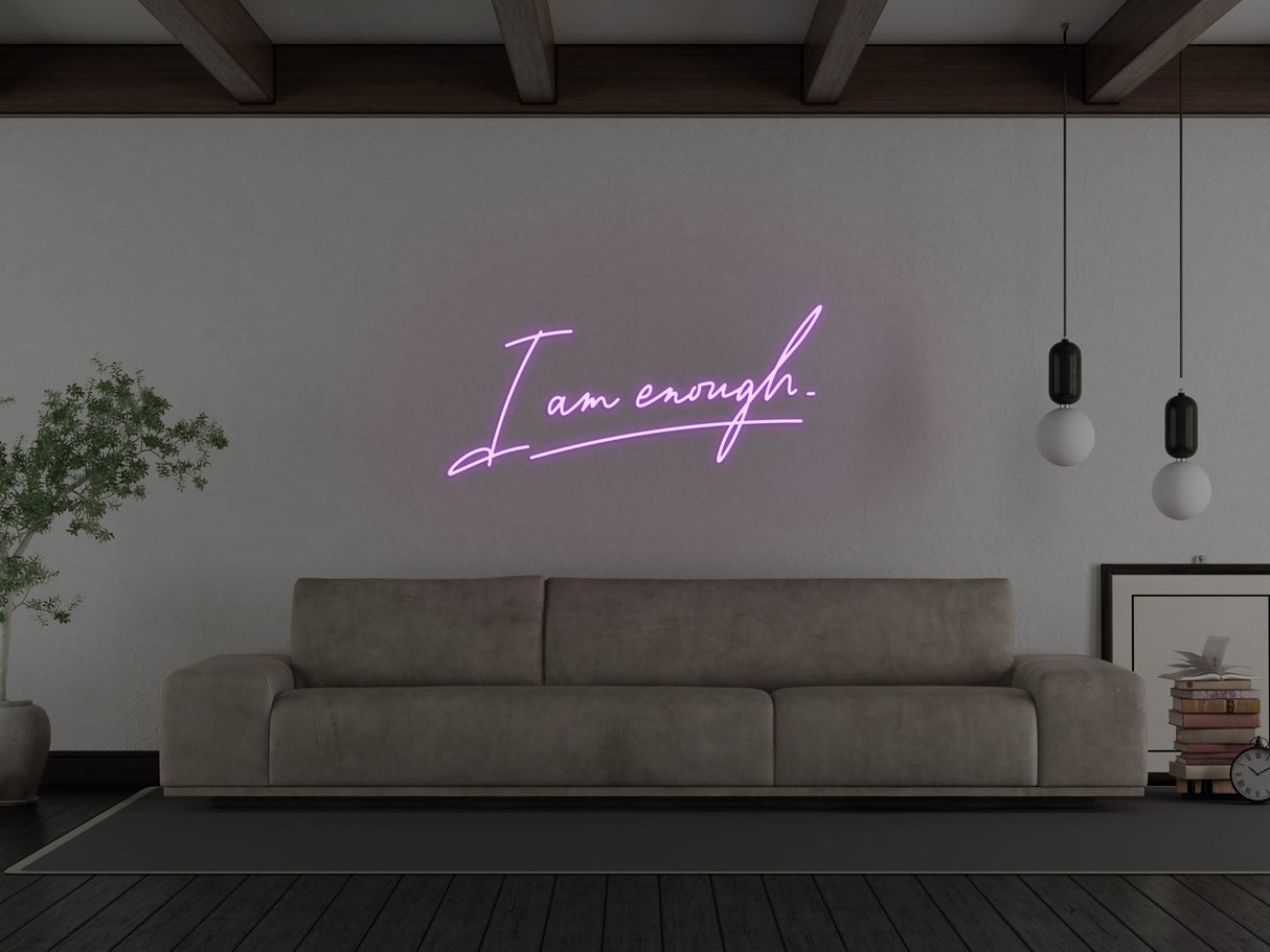 I Am Enough LED Neon Sign