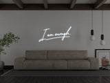 I Am Enough LED Neon Sign