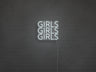 Girls Girls Girls LED Neon Sign