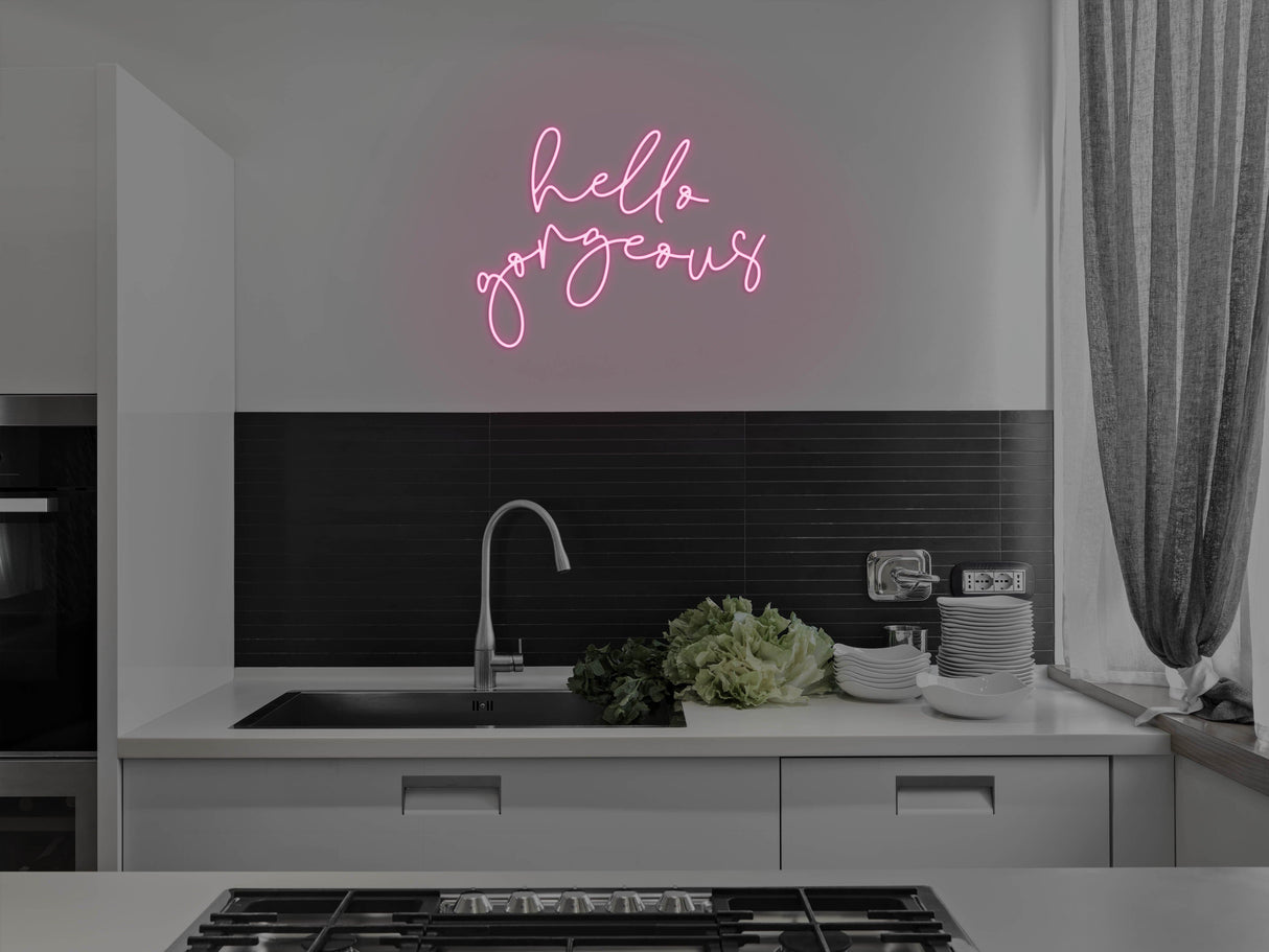 Hello Gorgeous 2.0 LED Neon Sign