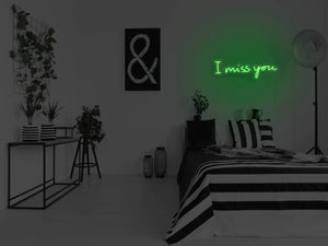 I Miss You LED Neon Sign