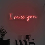 I Miss You LED Neon Sign