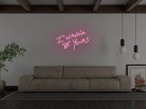 I Wanna Be Yours LED Neon Sign