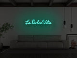 La Dolce Vita LED Neon Sign