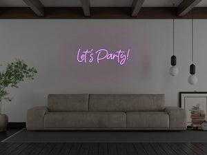 Let's Party! LED Neon Sign