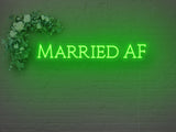 Married AF LED Neon Sign