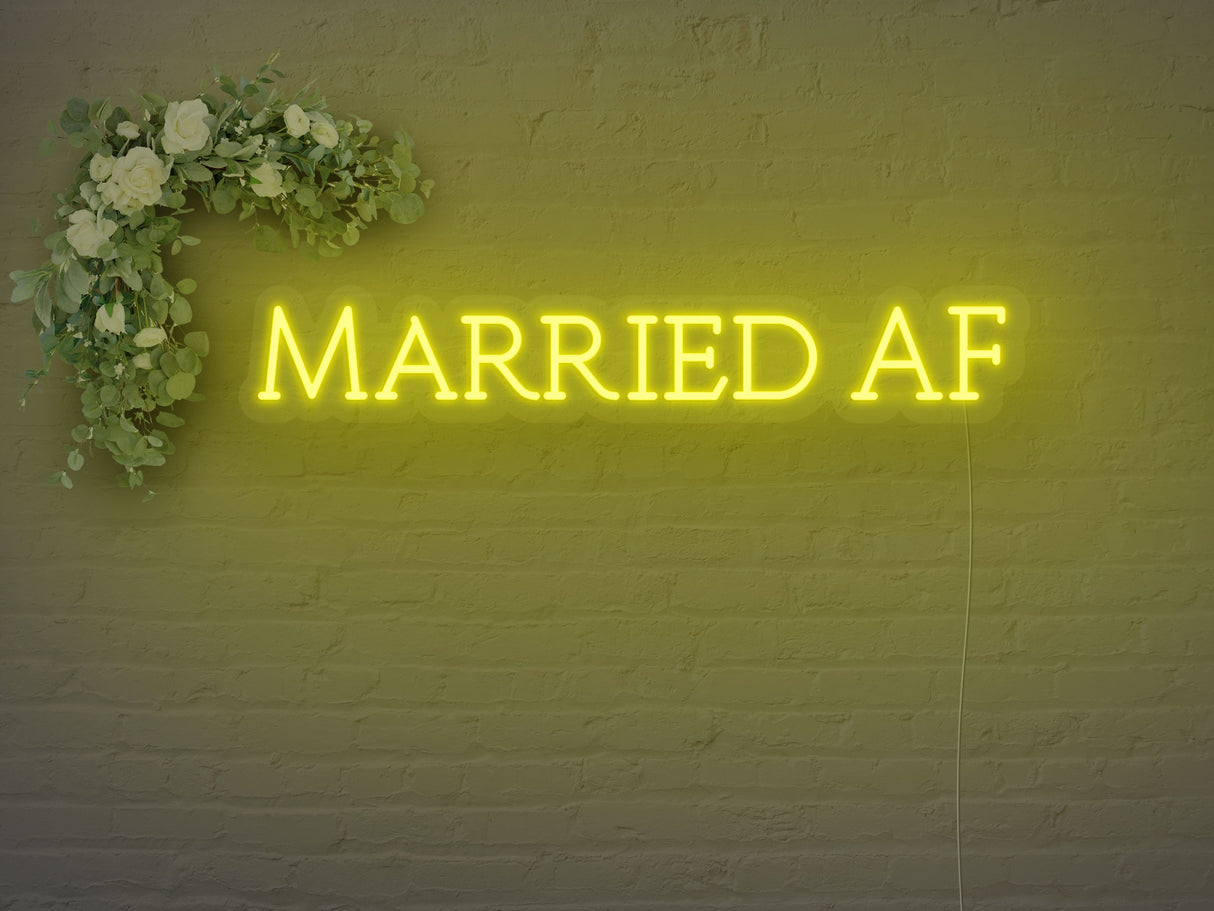 Married AF LED Neon Sign