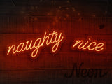 Naughty Nice LED Neon Sign