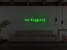 No Diggity LED Neon Sign