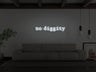 No Diggity LED Neon Sign