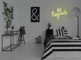 No Regrets LED Neon Sign