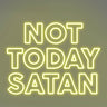 Not Today Satan LED Neon Sign