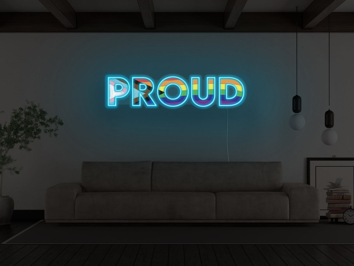 Proud LED Neon Sign