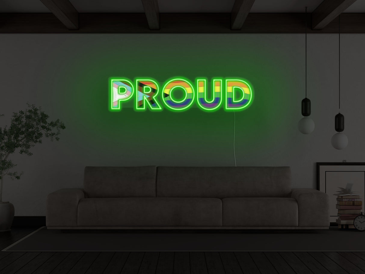 Proud LED Neon Sign