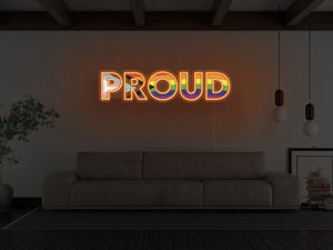 Proud LED Neon Sign