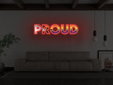 Proud LED Neon Sign