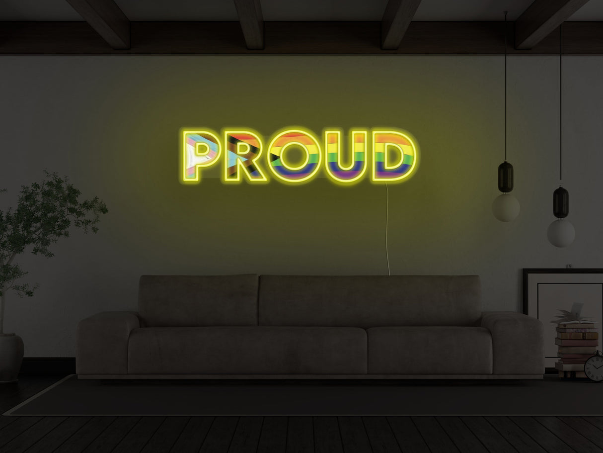 Proud LED Neon Sign