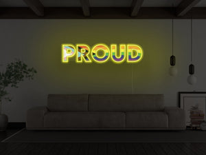 Proud LED Neon Sign