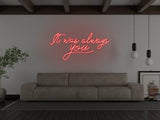 It Was Always You LED Neon Sign