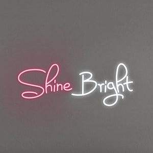 Shine Bright LED Neon Sign