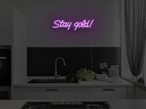 Stay Gold LED Neon Sign