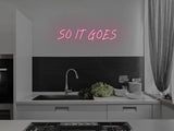 So It Goes LED Neon Sign