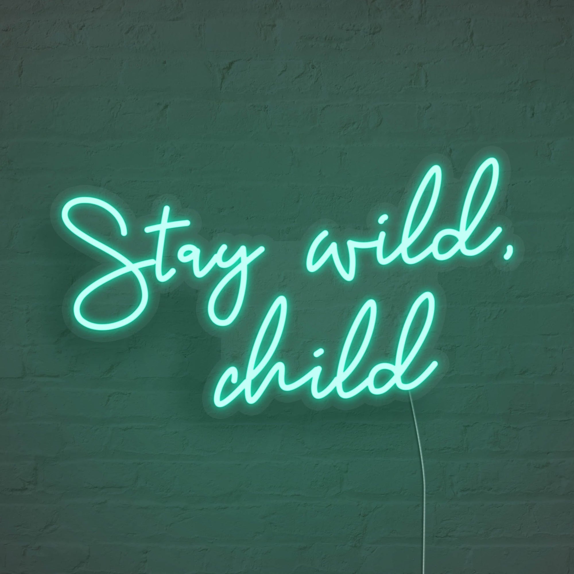 Stay Wild Child LED Neon Sign