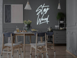 Stay Weird LED Neon Sign