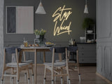 Stay Weird LED Neon Sign