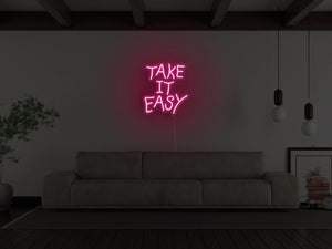 Take It Easy LED Neon Sign