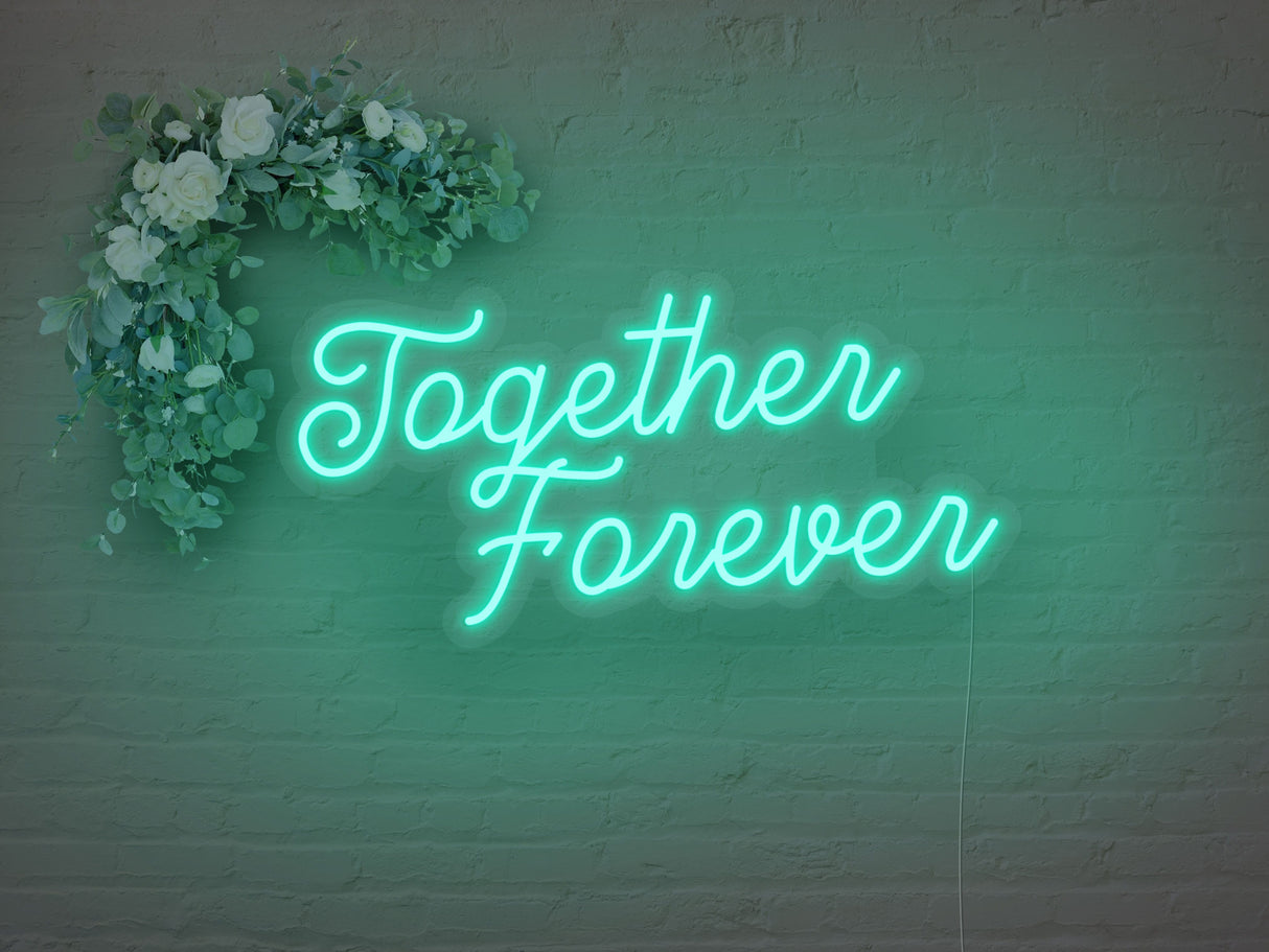 Together Forever LED Neon Sign