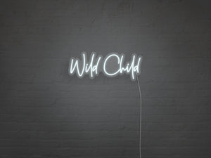 Wild Child LED Neon Sign