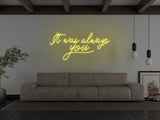 It Was Always You LED Neon Sign